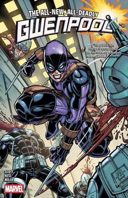 Gwenpool: All-New, All-Deadly by Scott, Cavan