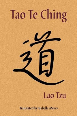 Tao Te Ching by Tzu, Lao