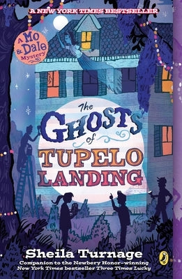 The Ghosts of Tupelo Landing by Turnage, Sheila