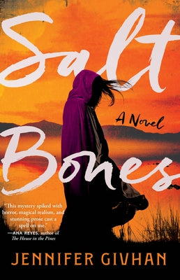 Salt Bones by Givhan, Jennifer