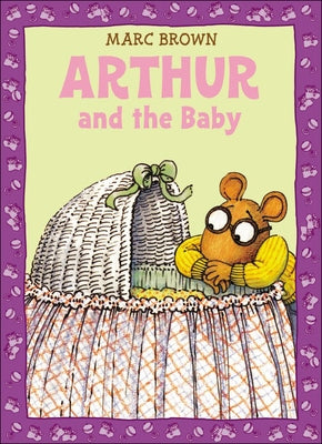 Arthur and the Baby by Brown, Marc Tolon
