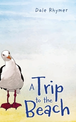A Trip to the Beach by Rhymer, Dale