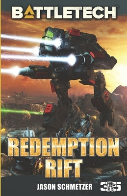 Battletech: Redemption Rift by Schmetzer, Jason