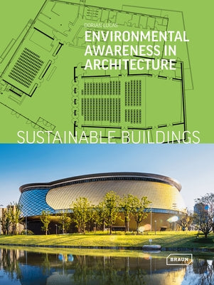 Sustainable Buildings: Environmental Awareness in Architecture by Lucas, Dorian