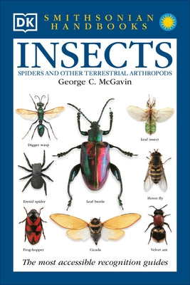 Insects: The Most Accessible Recognition Guide by McGavin, George C.