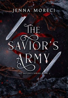 The Savior's Army: A dark fantasy romance by Moreci, Jenna