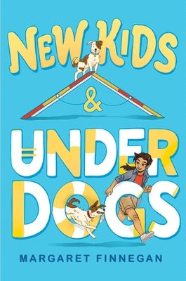 New Kids & Underdogs by Finnegan, Margaret