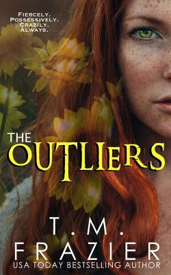 The Outliers: (The Outskirts Duet Book 2) by Frazier, T. M.