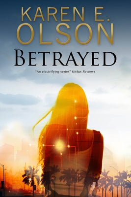 Betrayed by Olson, Karen E.