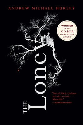 The Loney by Hurley, Andrew Michael