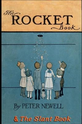 The Rocket Book & The Slant Book: Two classic books in rhyme for children by Hudson, Thomas