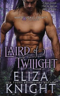 Laird of Twilight by Knight, Eliza