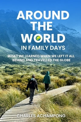 Around the World in Family Days by Achampong, Charles