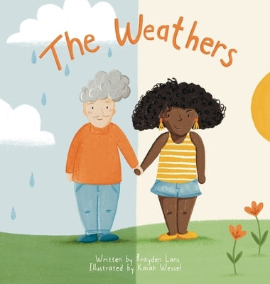 The Weathers by Lans, Brayden