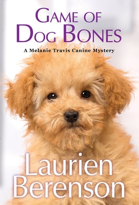 Game of Dog Bones by Berenson, Laurien