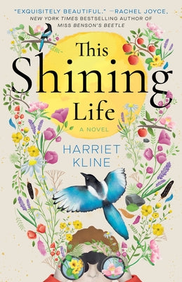 This Shining Life by Kline, Harriet