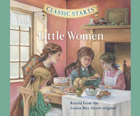 Little Women: Volume 6 by Alcott, Louisa May