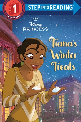 Tiana's Winter Treats (Disney Princess) by Homberg, Ruth