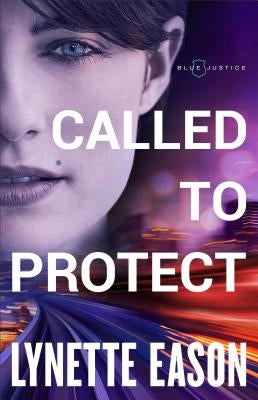 Called to Protect by Eason, Lynette