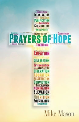 Prayers of Hope by Mason, Mike