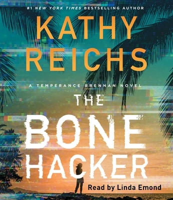 The Bone Hacker by Reichs, Kathy