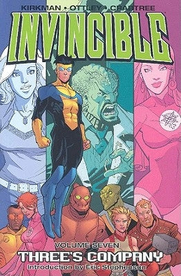 Invincible Volume 7: Three's Company by Kirkman, Robert