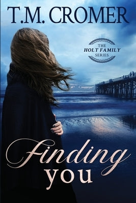 Finding You by Cromer, T. M.