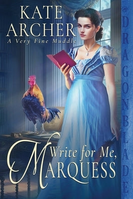 Write For Me, Marquess by Archer, Kate