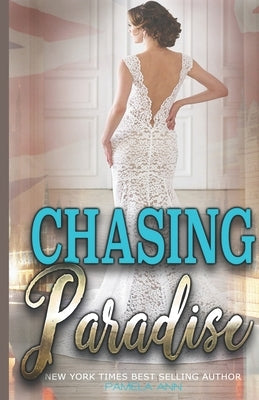 Chasing Paradise by Ann, Pamela