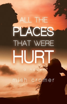 All the Places that Were Hurt by Cromer, Mish
