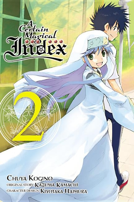 A Certain Magical Index, Vol. 2 (Manga): Volume 2 by Kamachi, Kazuma