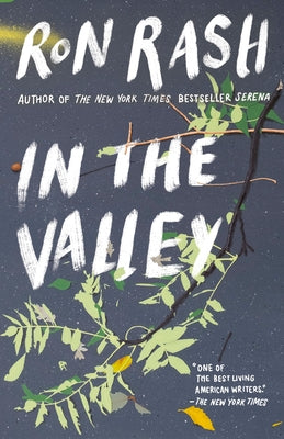 In the Valley: Stories and a Novella Based on Serena by Rash, Ron