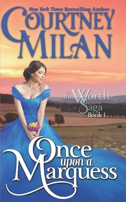 Once Upon a Marquess by Milan, Courtney