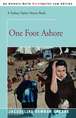 One Foot Ashore by Greene, Jacqueline Dembar