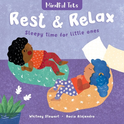 Mindful Tots: Rest & Relax by Stewart, Whitney