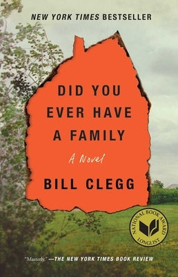 Did You Ever Have a Family by Clegg, Bill