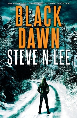 Black Dawn by Lee, Steve N.