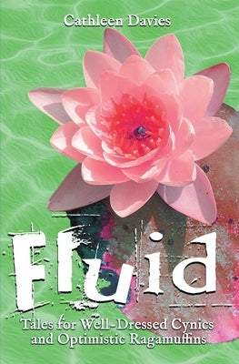 Fluid by Davies, Cathleen