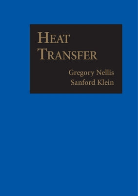 Heat Transfer by Nellis, Gregory