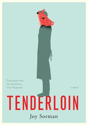 Tenderloin by Sorman, Joy