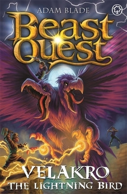 Beast Quest: Velakro the Lightning Bird: Series 28 Book 4 by Blade, Adam