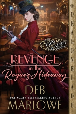 Revenge in the Rogue's Hideaway by Marlowe, Deb