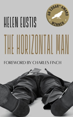 The Horizontal Man by Eustis, Helen