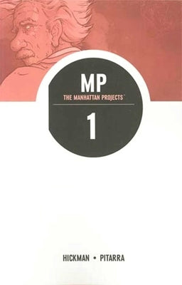 Manhattan Projects Volume 1: Science Bad by Hickman, Jonathan