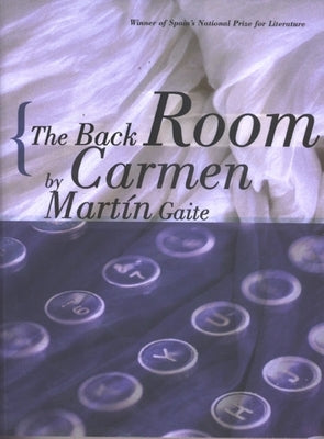 The Back Room by Mart&#195;&#173;n Gaite, Carmen