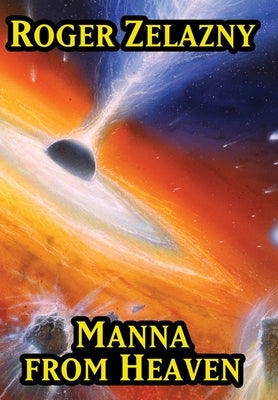 Manna from Heaven by Zelazny, Roger