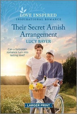 Their Secret Amish Arrangement: An Uplifting Inspirational Romance by Bayer, Lucy