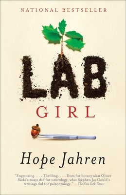 Lab Girl: A Memoir by Jahren, Hope
