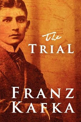 The Trial by Kafka, Franz