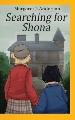 Searching for Shona by Anderson, Margaret J.